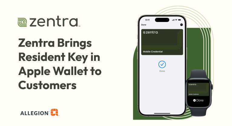 Zentra Brings Resident Keys in Apple Wallet to Customers