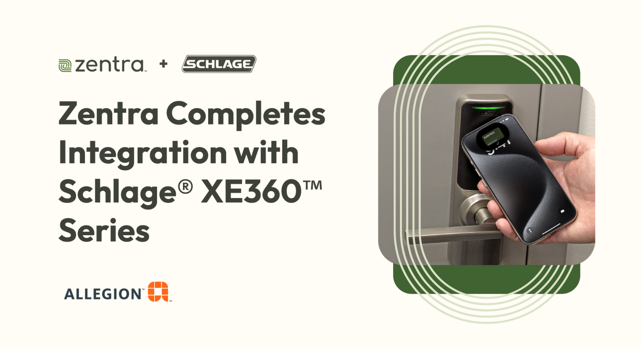 Zentra Completes Integration with Schlage® XE360™ Series