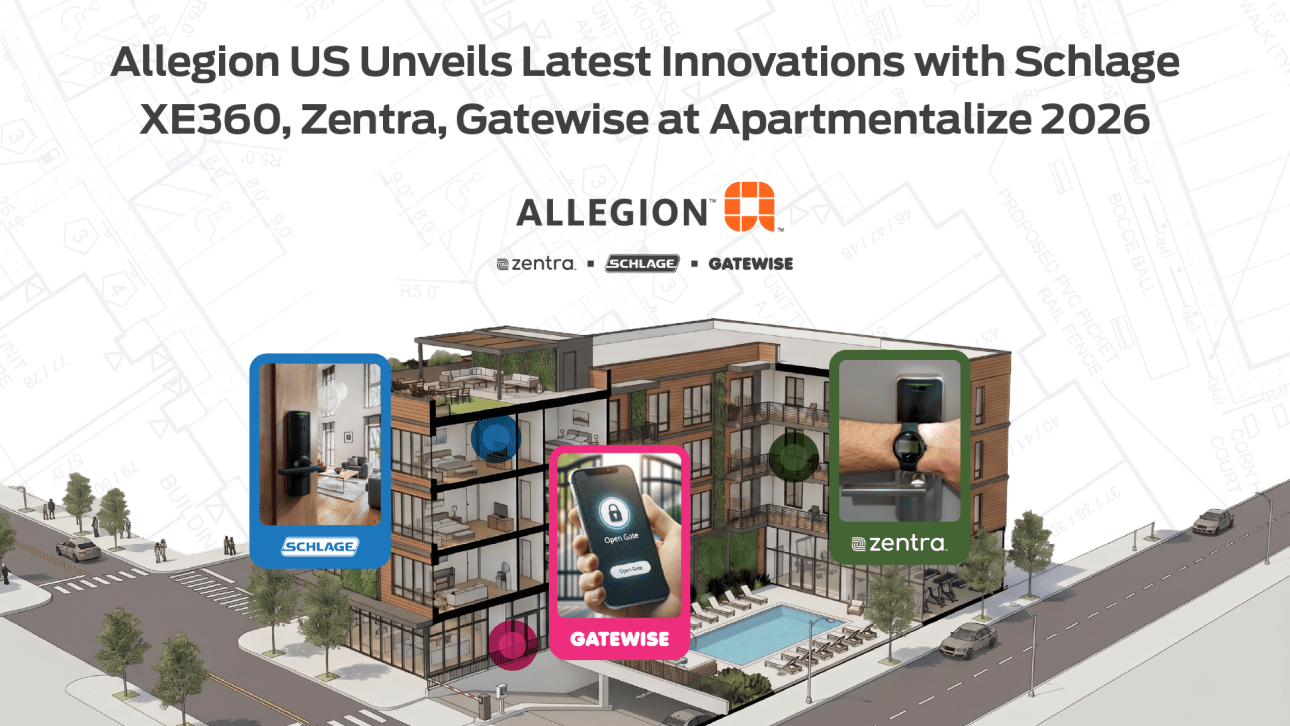 Allegion US Unveils Latest Innovations with Schlage XE360, Zentra, Gatewise at Apartmentalize 2026